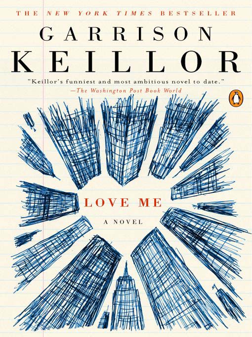 Title details for Love Me by Garrison Keillor - Available